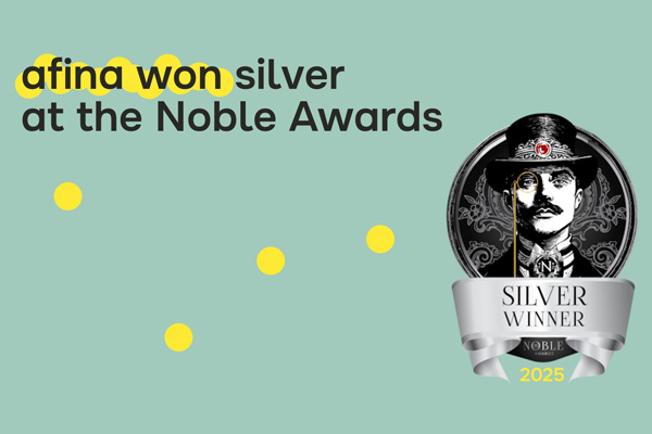 afina named the Silver Winner at The Noble Awards 2025 in the Artificial Intelligence — Product & Service category.